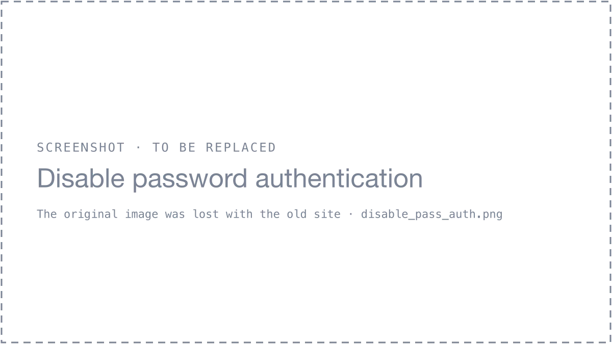 Disable Password Authentication